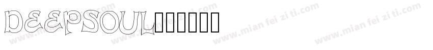 DEEPSOUL字体转换