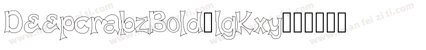 DeepcrabzBold-lgKxy字体转换