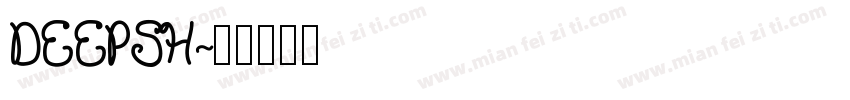 DEEPSH字体转换