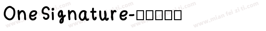 OneSignature字体转换
