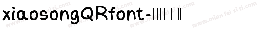 xiaosongQRfont字体转换