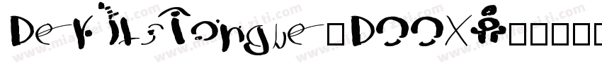 DevilsTongue-DOO09字体转换