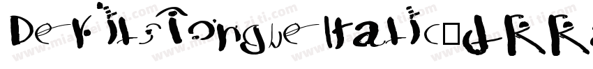 DevilsTongueItalic-JRRaj字体转换