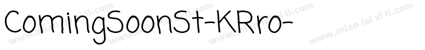 ComingSoonSt-KRro字体转换