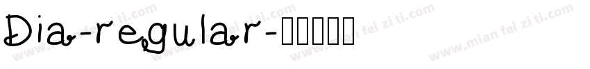 Dia-regular字体转换