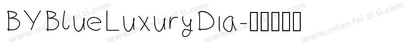BYBlueLuxuryDia字体转换