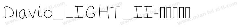 Diavlo_LIGHT_II字体转换