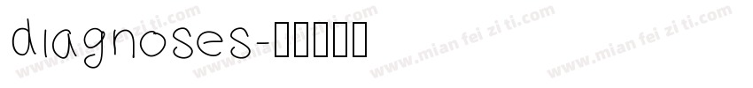 diagnoses字体转换