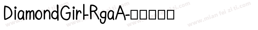 DiamondGirl-RgaA字体转换