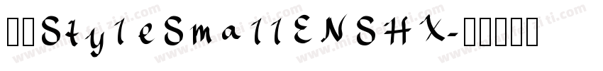 赫思StyleSmallENSHX字体转换