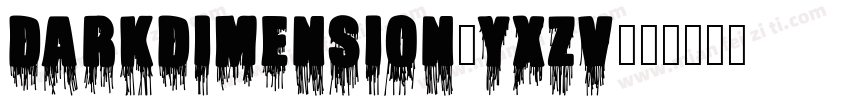DarkDimension-YxZv字体转换