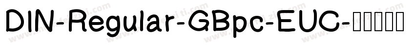 DIN-Regular-GBpc-EUC字体转换