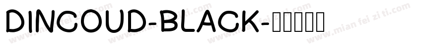 DINCOUD-BLACK字体转换