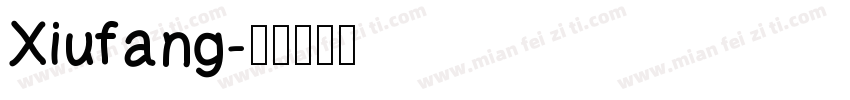 Xiufang字体转换