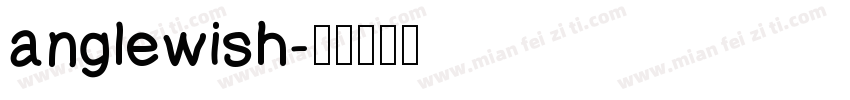 anglewish字体转换