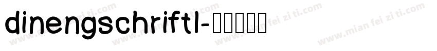 dinengschriftl字体转换
