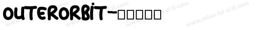 outerorbit字体转换