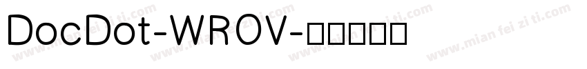 DocDot-WROV字体转换