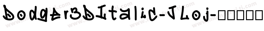 Dodger3DItalic-JLoj字体转换