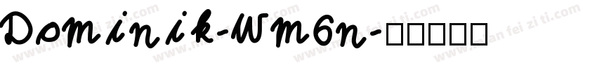 Dominik-Wm6n字体转换