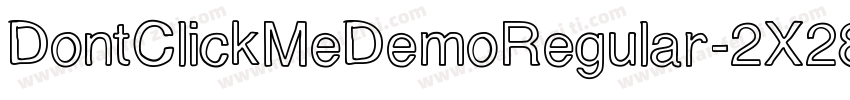 DontClickMeDemoRegular-2X28字体转换