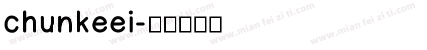 chunkeei字体转换