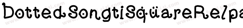 DottedSongtiSquareRe/page/2字体转换