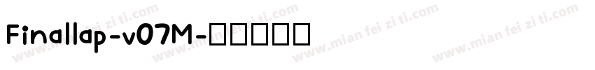 Finallap-v07M字体转换