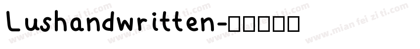 Lushandwritten字体转换