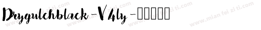Drygulchblack-V4ly字体转换
