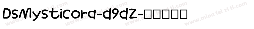 DsMysticora-d9dZ字体转换