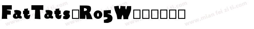FatTats-Ro5W字体转换