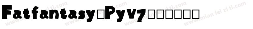 Fatfantasy-Pyv7字体转换