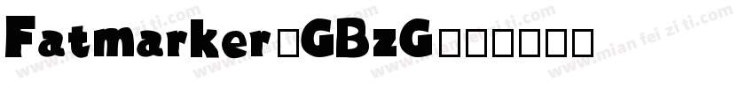 Fatmarker-GBzG字体转换