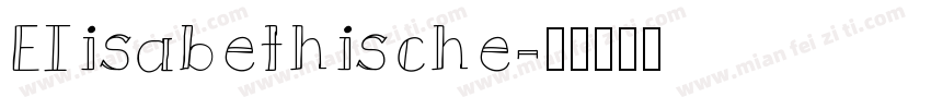 EIisabethische字体转换