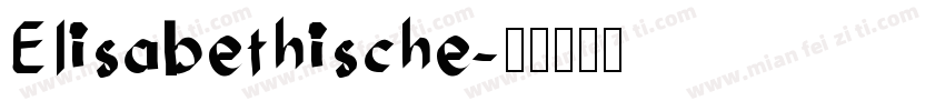 EIisabethische字体转换