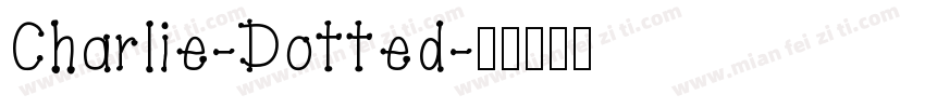 Charlie-Dotted字体转换