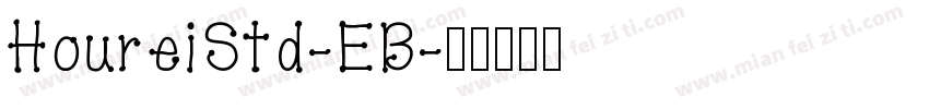 HoureiStd-EB字体转换