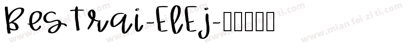 Bestrai-ElEj字体转换