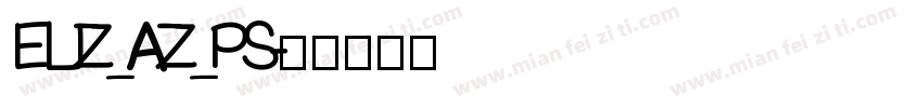 ELIZ_AZ_PS字体转换
