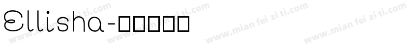 Ellisha字体转换