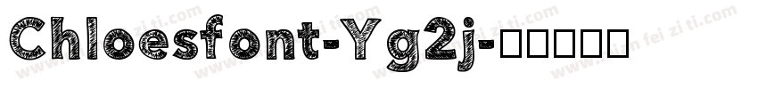 Chloesfont-Yg2j字体转换