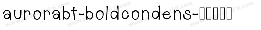 aurorabt-boldcondens字体转换