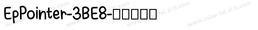EpPointer-3BE8字体转换