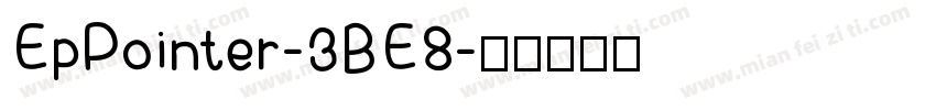 EpPointer-3BE8字体转换