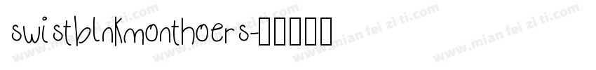 swistblnkmonthoers字体转换