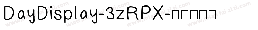 DayDisplay-3zRPX字体转换
