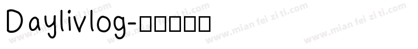 Daylivlog字体转换