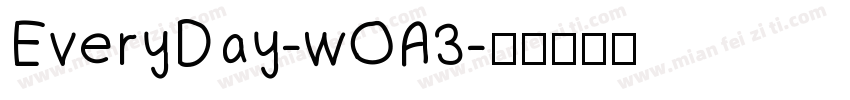 EveryDay-wOA3字体转换