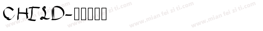 CHILD字体转换